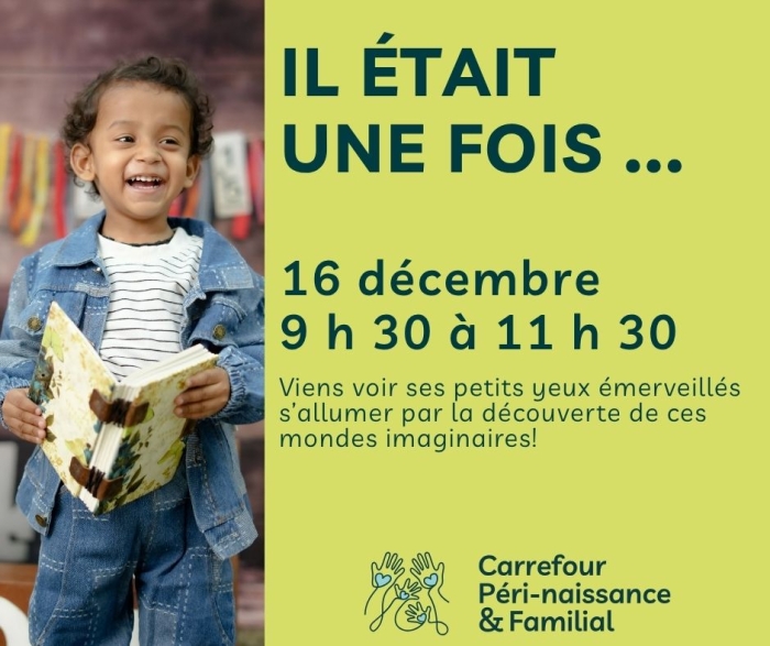 Il était une fois… un moment privilégié à partager avec votre enfant !